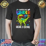 Watch Out Kindergarten Here I Come T Rex Back To School T-Shirt