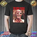 We are going to eat you zombI 2 shirt