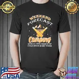 Weekend forecast camping with chance of cold beer in my hand funny say 7s64 classic shirt