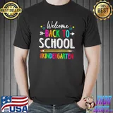 Welcome back to school kindergarten T-Shirt