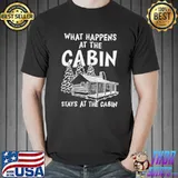 What happens at the cabin stays at the cabin camping camper men women kids outdoor event hunter hunting fisher fishing gift wws classic shirt