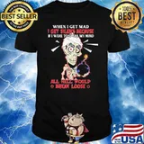 When I get mad silent because all hell would break loose skull shirt