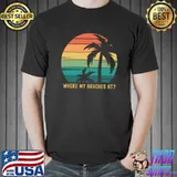 Where My Beaches At Vintage Tropical Sunset T-Shirt