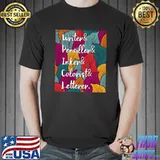 Writer & Penciller & Inker & Colorist & Letterer T-Shirt