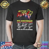 7 years 2015 2022 better call saul signatures shirt