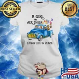 A Gril And Her Dogs Living Life In Peace Dog Flower Shirt Ladies tee