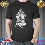 All shall perish skull gothic shirt