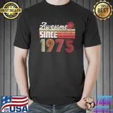Awesome Since 1975 47th Birthday Vintage T-Shirt