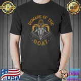 Beware Of The Goat Masonic Freemasonry Fraternal Square Compass Beware T-Shirt