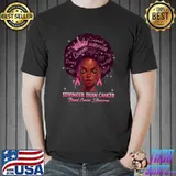 Black Women Queen Stronger Than Breast Cancer Awareness Corfident Survivor Pink Ribbon T-Shirt