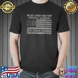 Blue Lives Matter Protect And Serve Duty Honor Courage American Flag T-Shirt