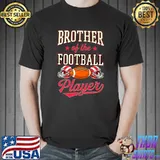 Brother Of The Football Player Proud Matching Family T-Shirt