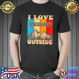 Camping I love peeing outside camping hiking classic shirt