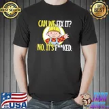 Can We Fix It Repair Man T-Shirt