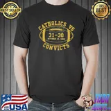 Catholics vs convicts score oct 15 1988 classic shirt