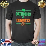 Catholics vs convicts vintage classic classic shirt