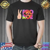 Cool women's reproductive rights pro roe tie dye design classic shirt