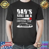 Dad's still on a hunting trip dean winchester jeffrey dean morgan classic shirt