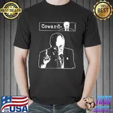 Dick cheney funny Trump is coward classic shirt