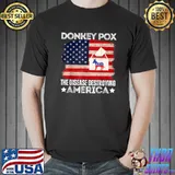 Donkey Pox The Disease Destroying America Anti Biden Stars Usa Flag T-Shirt