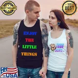 Enjoy the little things classic s Tank Top