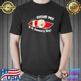 Excuse me is it january yet baby boy pregnancy T-Shirt