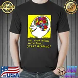 Fill Your Head With Fun! Start Reading! T-Shirt