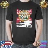 Florida's Forgotten Coast Photography & Art Group T-Shirt