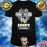 God first family second then Knights football shirt