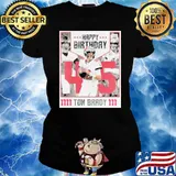 Happy Birthday 45 Years Old Tom Brady Shirt Ladies tee