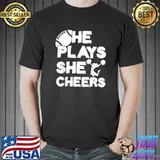 He Plays She Cheers Football Cheerleader T-Shirt