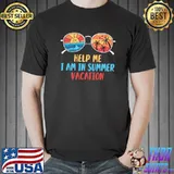 Help Me I Am In Summer Vacation Sunglasses Beach T-Shirt