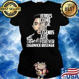 Heroes Come And Go But LEgends Are Forever Chadwick Boseman Shirt Ladies tee