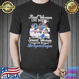 Hot real women love baseball smart women love the los angeles Dodgers signatures sport shirt