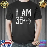 I Am 36 Plus Middle Finger T-Shirt