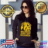 I Have Been Ready For Halloween Since Last Halloween Zombies Moon Bats T-Shirt Hoodie