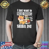 I just want to read books and pet my shiba inu shirt