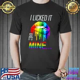 I licked it so it's mine lip lgbt colors T-Shirt