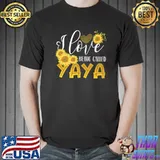 I Love Being Called Yaya Sunflower Lover Family Party T-Shirt