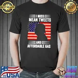 I Miss Mean Tweets And Affordable Gas Essential T-Shirt