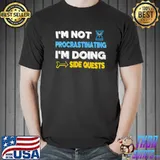 I'm not procrastinating i'm doing side quests hourglass T-Shirt