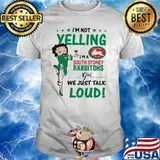 I’m Not Yelling I’m A South Sydney Rabbitohs Girl We Just Talk Loud shirt I’m Not Yelling I’m A South Sydney Rabbitohs Girl Shirt