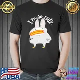 I'm so cute utia duck shirt