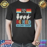 In A World Where You Can Be Anything Be Kind Second Grade Prime Language T-Shirt