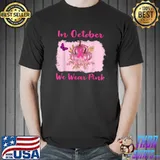 In October We Wear Pink Ribbon Breast Cancer Awareness Month Pumpkin Butterfly Flowers T-Shirt