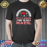 It's A Good Day To Do Math Back To School Rainbow Apple T-Shirt