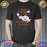 It's Not Hoarding If It's Halloween Decorations Pumpkin And Witch T-Shirt
