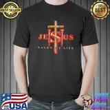Jesus saved my life shirt