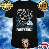 Just A Girl In Love With Her Carolina Panthers shirt