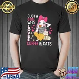 Just A Girl Who Loves Coffee And Cats Hearts T-Shirt
